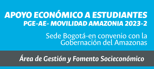 APOYO ECONÓMICO ESTUDIANTIL - PGE-AE- MOVILIDAD AMAZONIA 2023-2