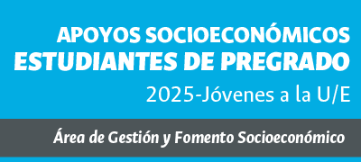 Apoyos socioeconómicos estudiantiles pregrado – Sede Bogotá Jóvenes a la U/Jóvenes a la E 2025